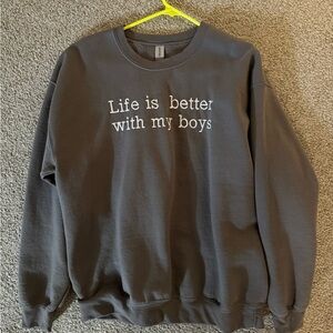 Mom Gray Sweater - "Life is Better with My Boys"